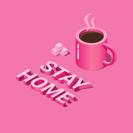 STAY HOME with coffe in isometric illustration vector, self quarantine in home isolated in pink backgroundのイラスト素材