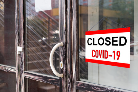 Business office or store shop is closed, bankrupt business due to the effect of novel Coronavirus...