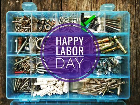 Happy labor day sign on spare part box, Different size of screw in blue plastic box
