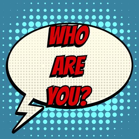 Who are you comic book bubble text retro styleのイラスト素材
