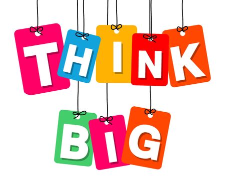Vector colorful hanging cardboard. Tags - think big on white backgroundのイラスト素材