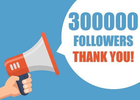 300000 followers Thank You hand holding megaphoneのイラスト素材