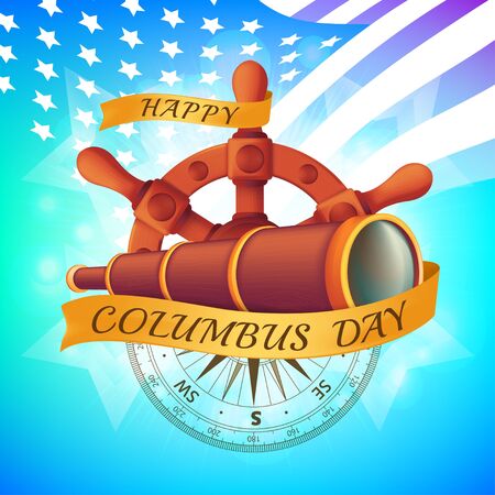 Happy Columbus Day celebrating emblem - America discover holiday symbol. Vector illustration with the antique steering wheel, spyglass, ancient compass and golden ribbon on American flag backgroundのイラスト素材