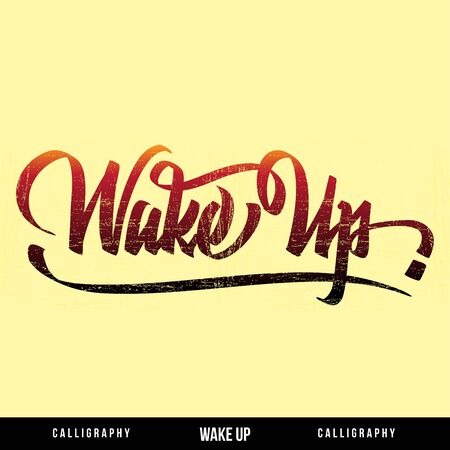 Wake up hand lettering - handmade calligraphy, vectorのイラスト素材