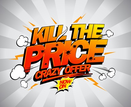 Kill the price vector poster, comic style.のイラスト素材