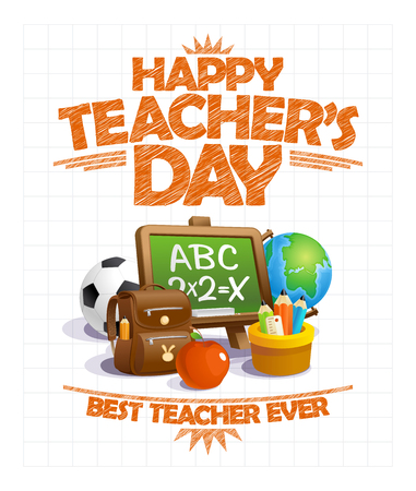 Happy teacher's day vector poster design, best teacher ever, school elements setのイラスト素材