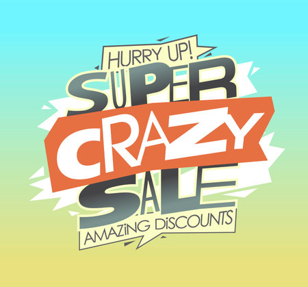 Super crazy sale, amazing discounts - vector banner templateのイラスト素材