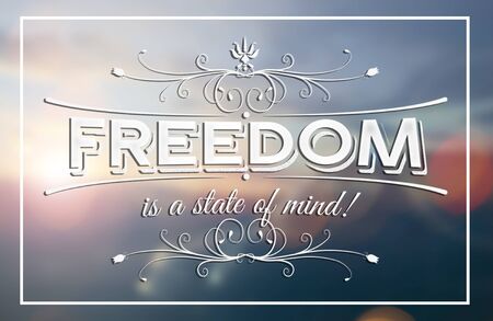 Adventure Quote Freedom is a state of mindの写真素材
