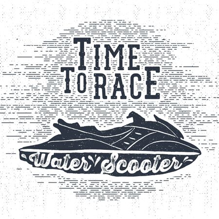 Hand drawn textured vintage label, retro badge with water scooter vector illustration and "Time to race water scooter" lettering.のイラスト素材