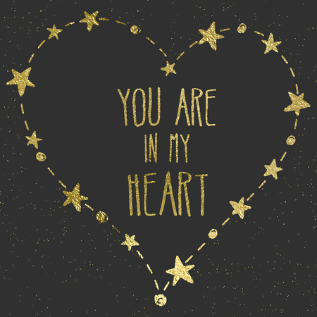 Hand drawn card with gold foil heart. For wedding, Valentine's Day, and declaration of love. "You are in my heart" lettering. Black background.のイラスト素材