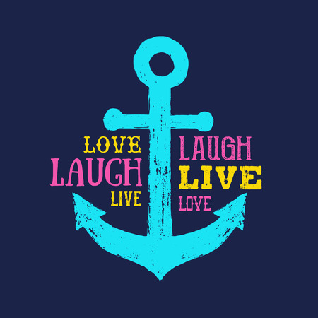 Memphis style inspirational badge with hand drawn textured anchor vector illustration and "Live laugh  love" lettering.のイラスト素材