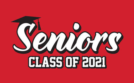 Seniors Class Of 2021 Text Vector, T shirt Designのイラスト素材