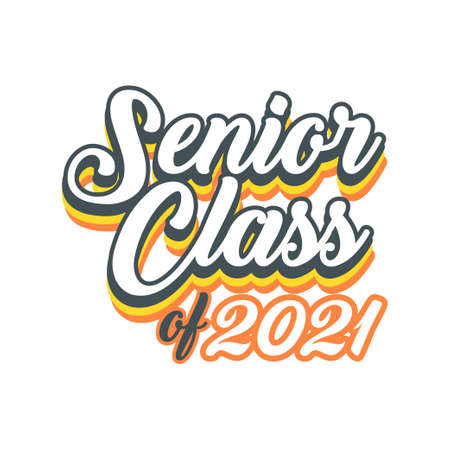 Senior Class Of 2021 Vector, Tshirt Design White Backgroundのイラスト素材