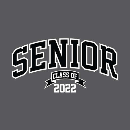Senior Class Of 2022 Vector, T shirt Design Vectorのイラスト素材