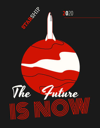 Space rocket spaceship and Mars vector retro style illustration poster. Future is Now art. Vector...