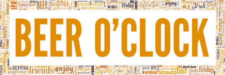 Time for a drink - Beer o'clock vector illustration word cloud isolated on a white background.のイラスト素材
