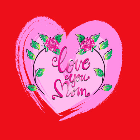 Love you mom lettering. Happy Mother's day greeting card.のイラスト素材