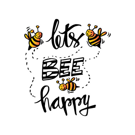 Lets bee happy. Inspirational quote.のイラスト素材