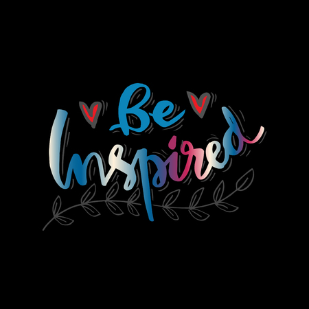 Be inspired lettering. Positive inspirational quote.のイラスト素材