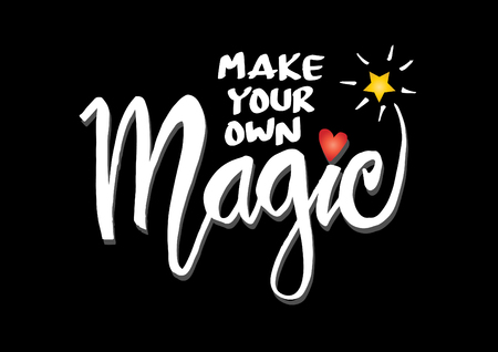 Make your own magic. Inspirational quote.のイラスト素材