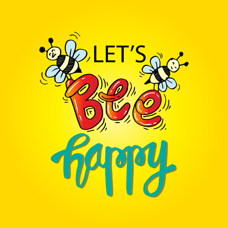 Let's bee happy. Inspirational quoteのイラスト素材