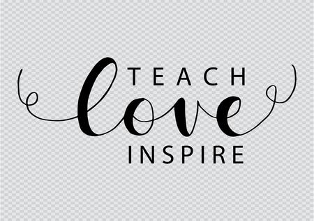 Teach love inspire hand letteringのイラスト素材