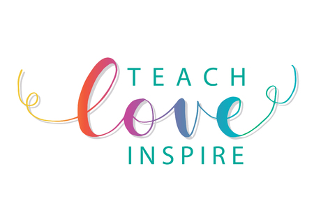 Teach love inspire hand letteringのイラスト素材
