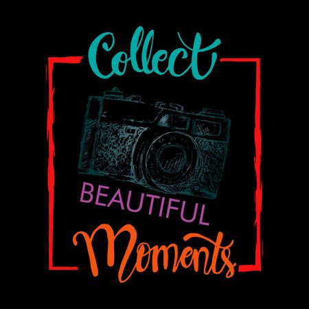 Collect beautiful moments with retro camera. Motivational quote.のイラスト素材