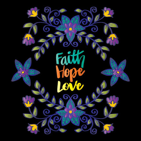 Faith hope love hand lettering with floral ornament.のイラスト素材