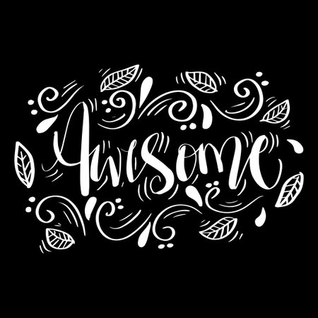 Awesome hand lettering slogan. For greeting card, invitation, print, poster.のイラスト素材