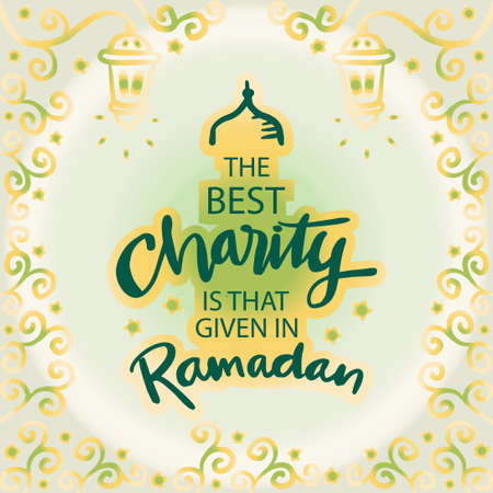 The best charity is that given in Ramadan. Islamic quote.のイラスト素材