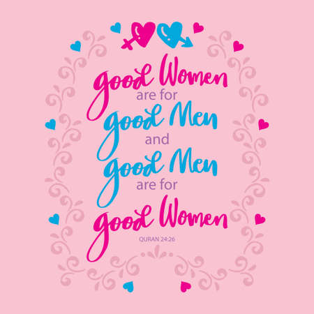 Good women are for good men and good men are for good women. Islamic quotes.のイラスト素材