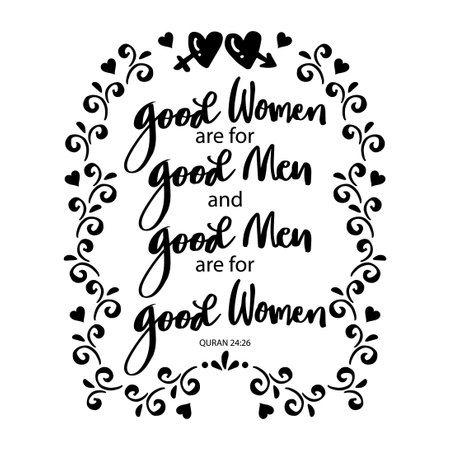 Good women are for good men and good men are for good women. Islamic quotes.のイラスト素材