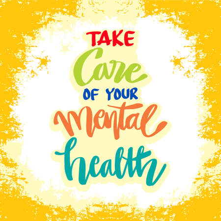 Take care of your mental health. Poster quotes.のイラスト素材
