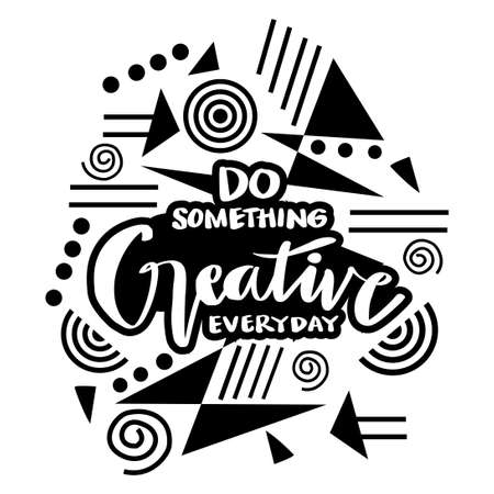Do something creative everyday. Poster quotes.のイラスト素材