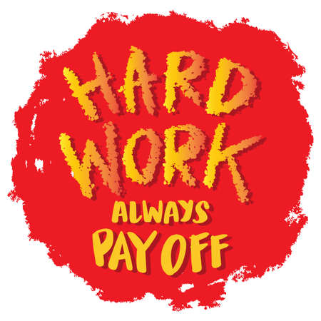 Hard work always pay off. Poster quotes.のイラスト素材