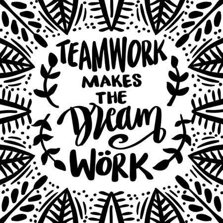 Teamwork makes the dream work. Poster quotes.のイラスト素材