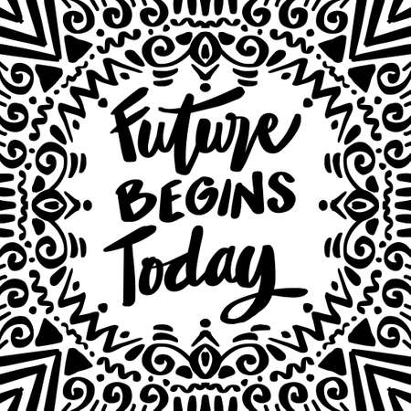 Future begins today. Poster quotes.のイラスト素材