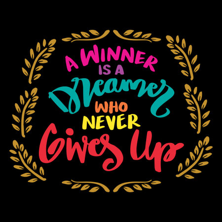 A winner is a dreamer who never gives up, hand lettering. Poster quotes.のイラスト素材