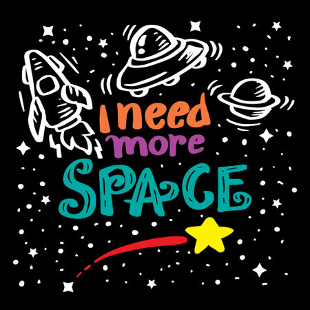 I need more space  hand lettering poster for shirt design.のイラスト素材
