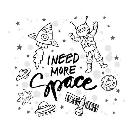 I need more space hand lettering poster for shirt design.のイラスト素材