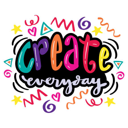 Create everyday hand lettering. Poster quotes.のイラスト素材
