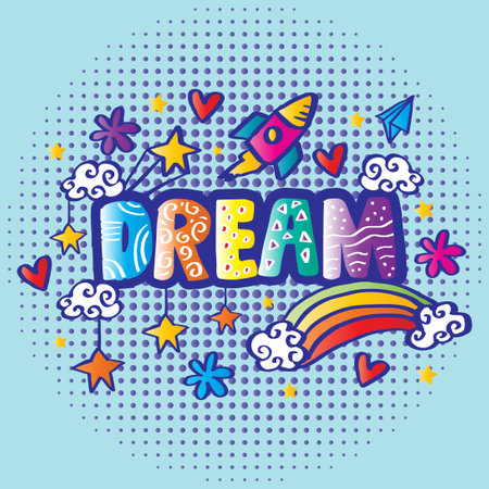 Dream word hand lettering decorative.  Poster quote for kids.のイラスト素材