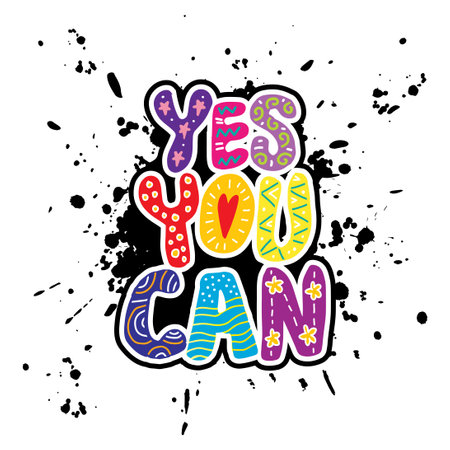 Yes you can hand lettering decorative. Poster quote.のイラスト素材