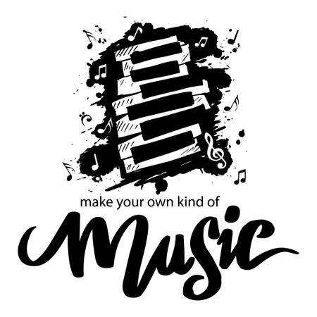 Make your own kind of music lettering. Motivational quotes.のイラスト素材