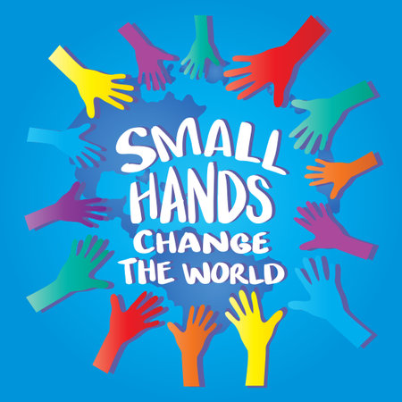 Small hands change the world, hand lettering. Poster quotes concept.のイラスト素材