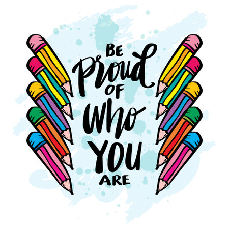 Be proud of who you are, hand lettering. Wall art for classroom posterのイラスト素材