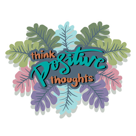 Think positive thought, hand lettering. Poster quote.のイラスト素材