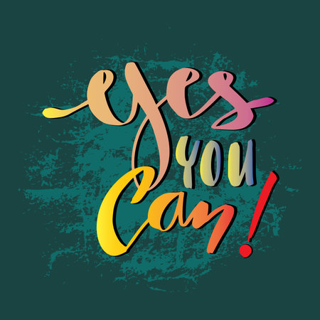 Yes you can. Inspirational quote. Hand drawn lettering.のイラスト素材