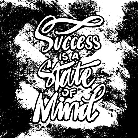 Success is a state of mind. Inspirational quote. Hand drawn lettering.のイラスト素材